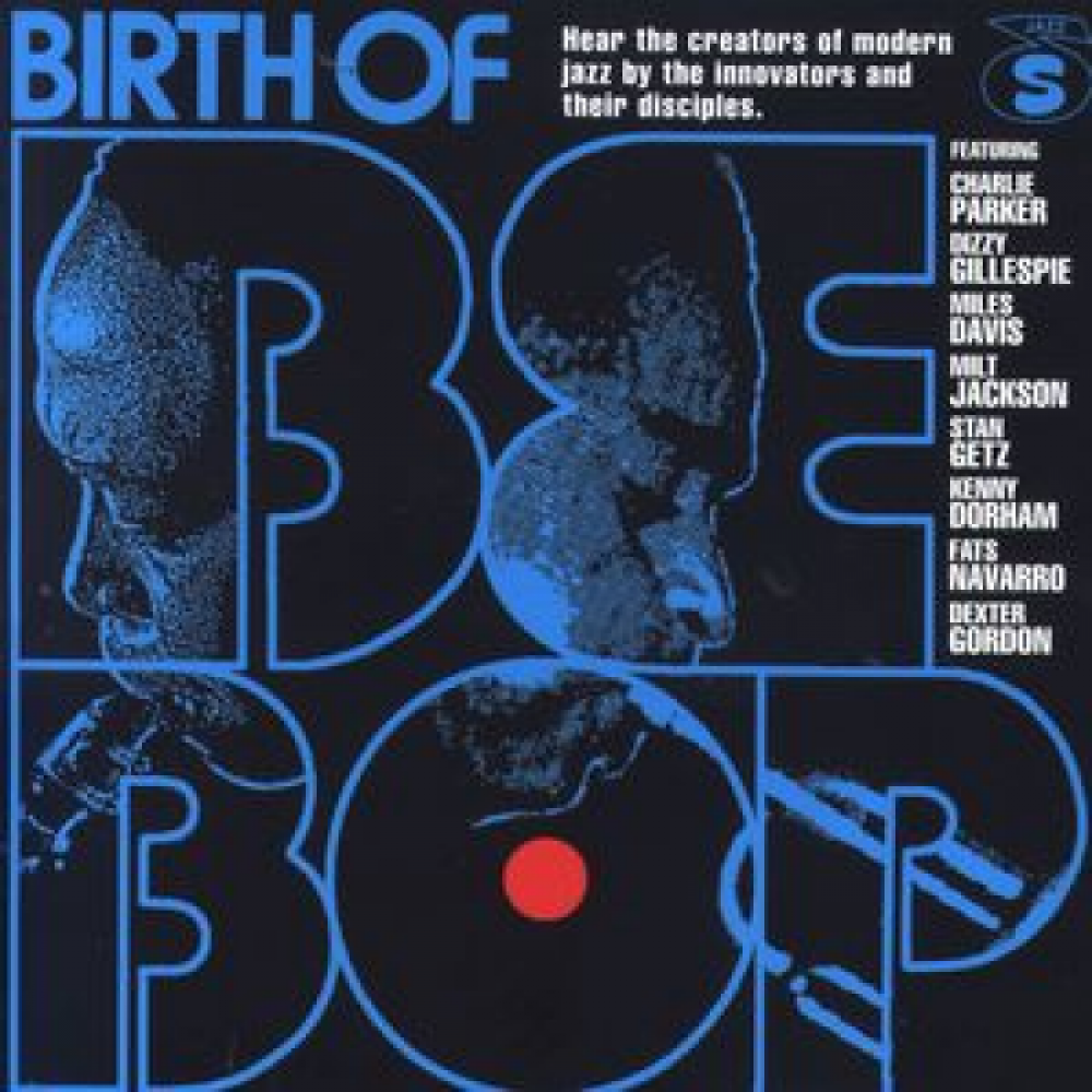 Birth of BeBop